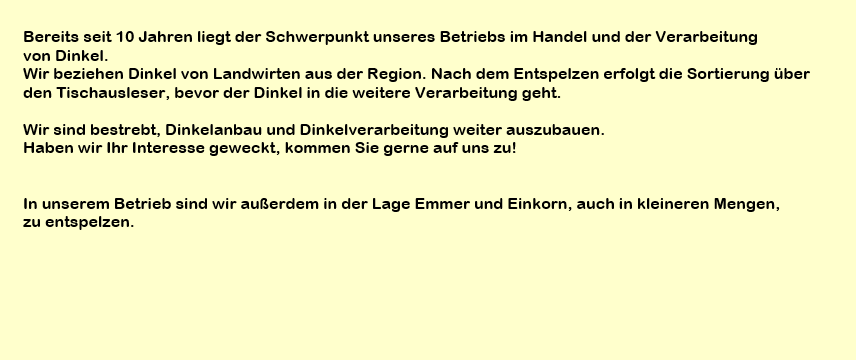 Infos Dinkelverarbeitung